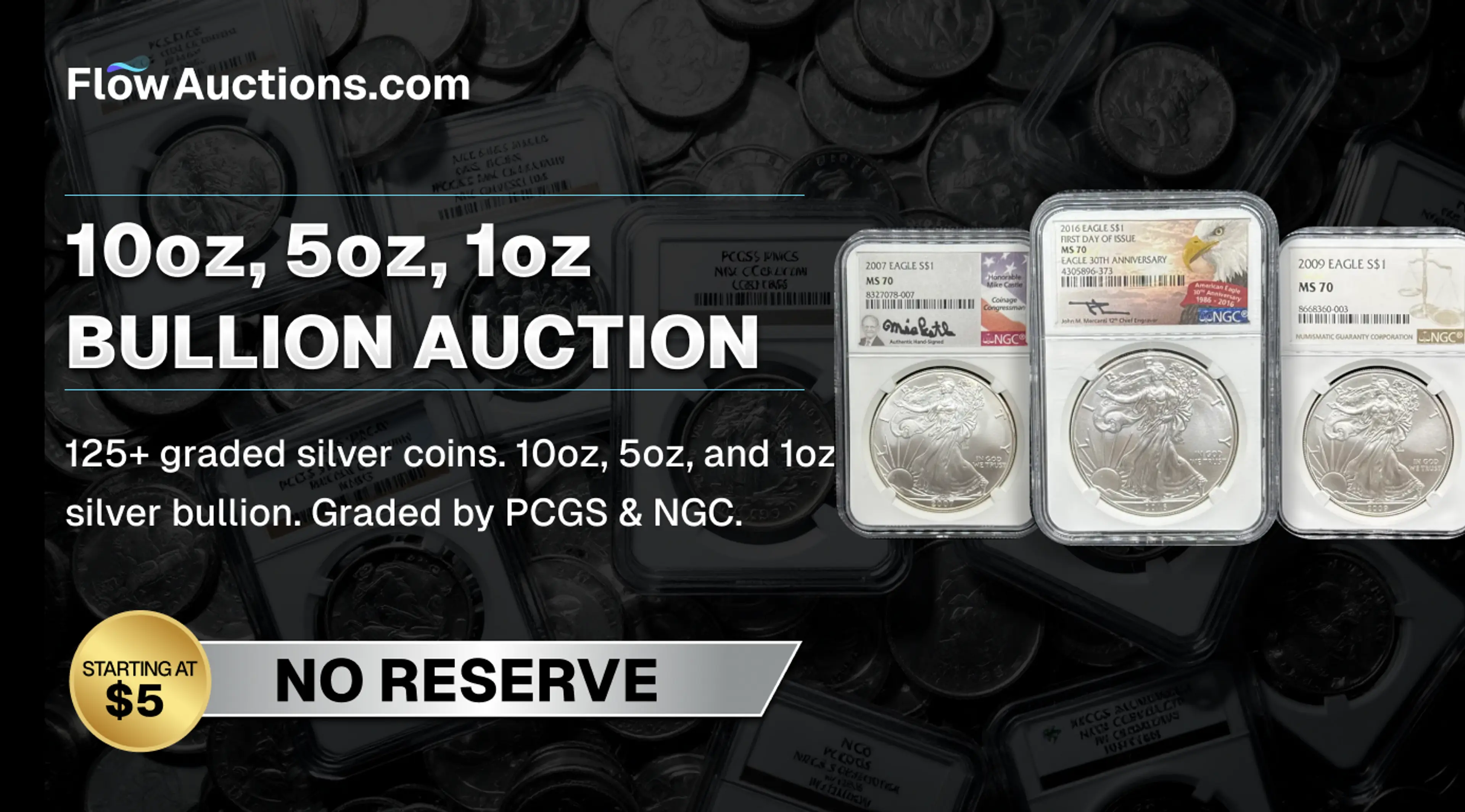 10oz, 5oz, 1oz Silver Bullion Auction: No Reserve. $5 Start