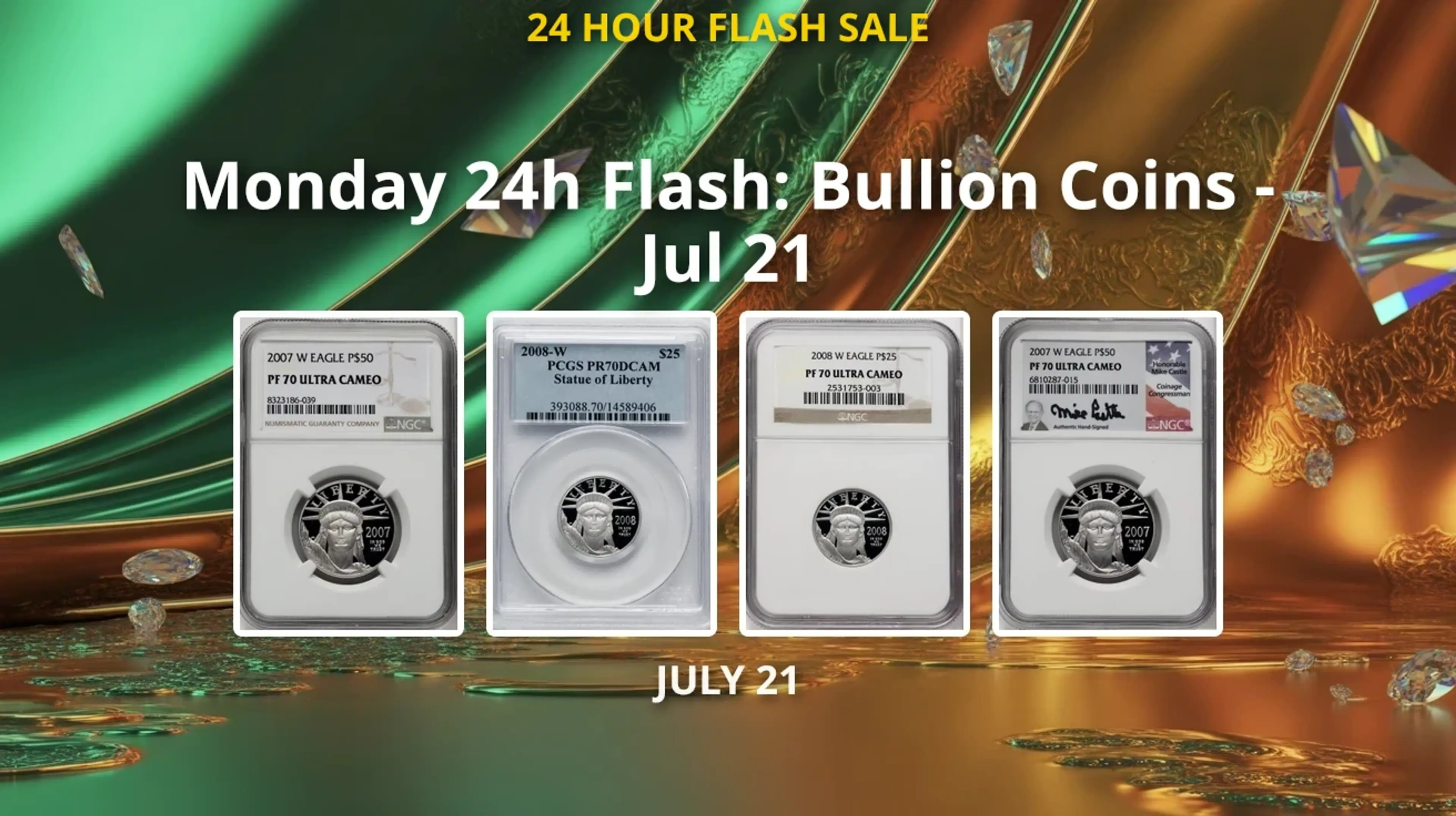 Monday 24h Flash: Bullion Coins - Jul 21