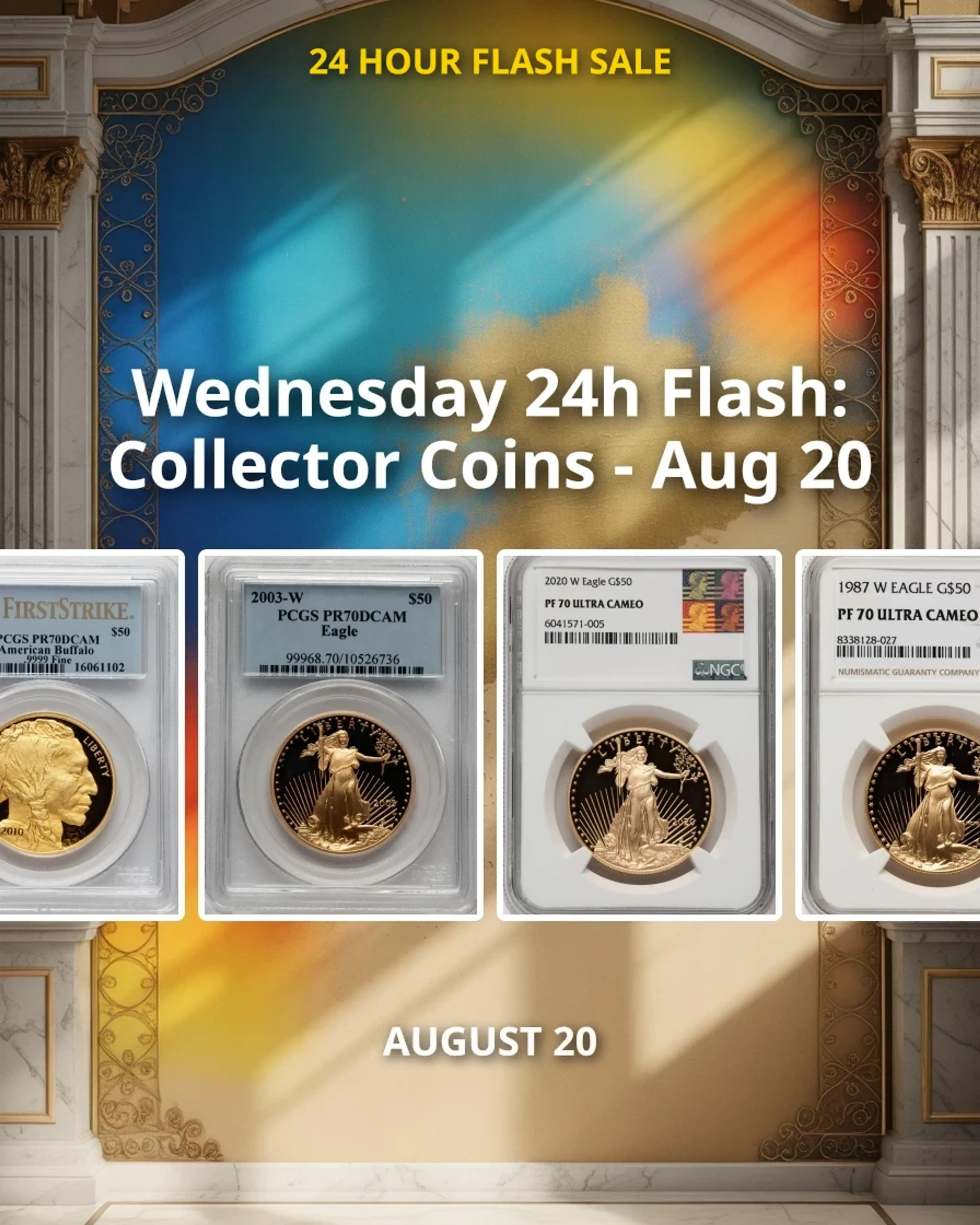 Wednesday 24h Flash: Collector Coins - Aug 20