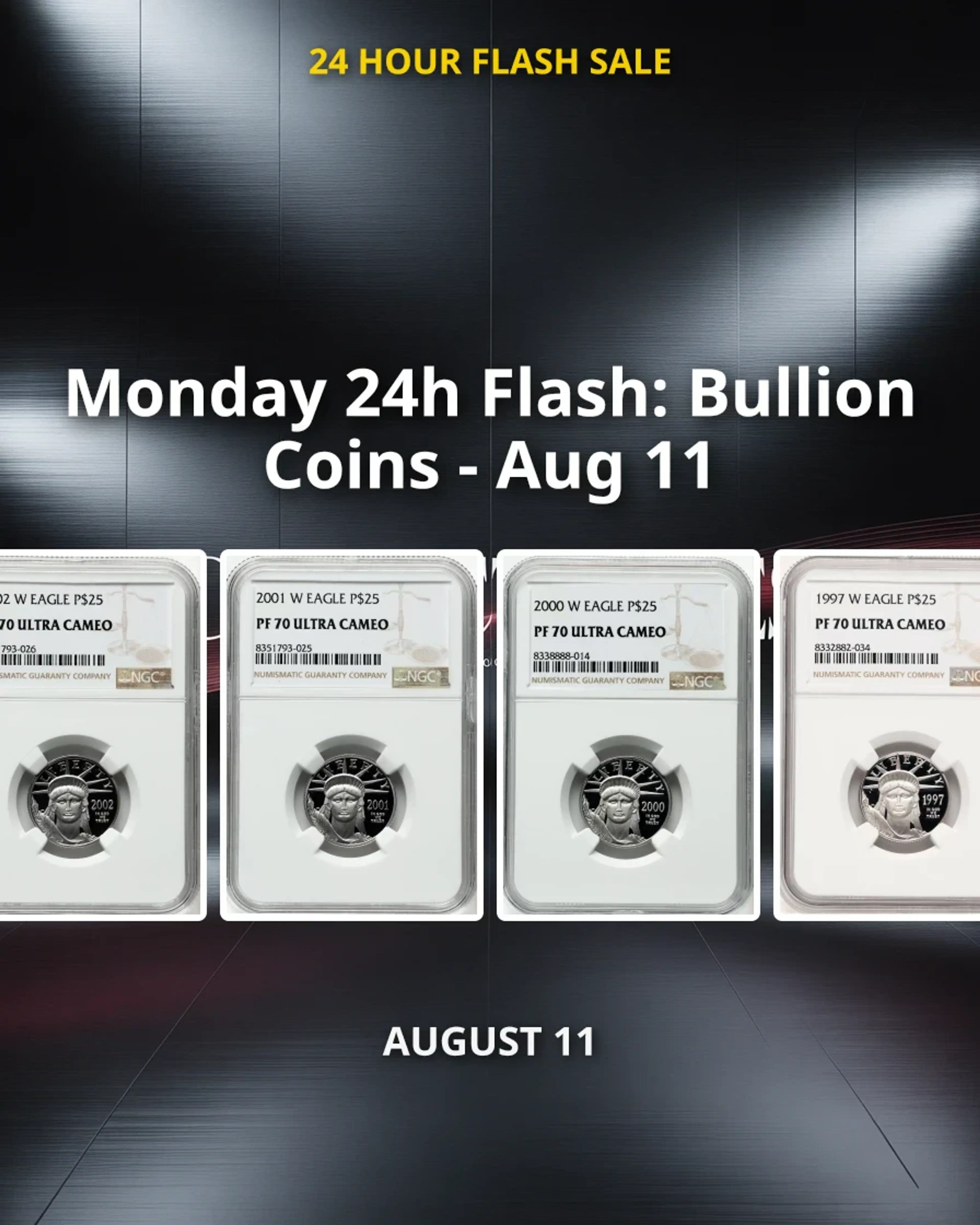 Monday 24h Flash: Bullion Coins - Aug 11