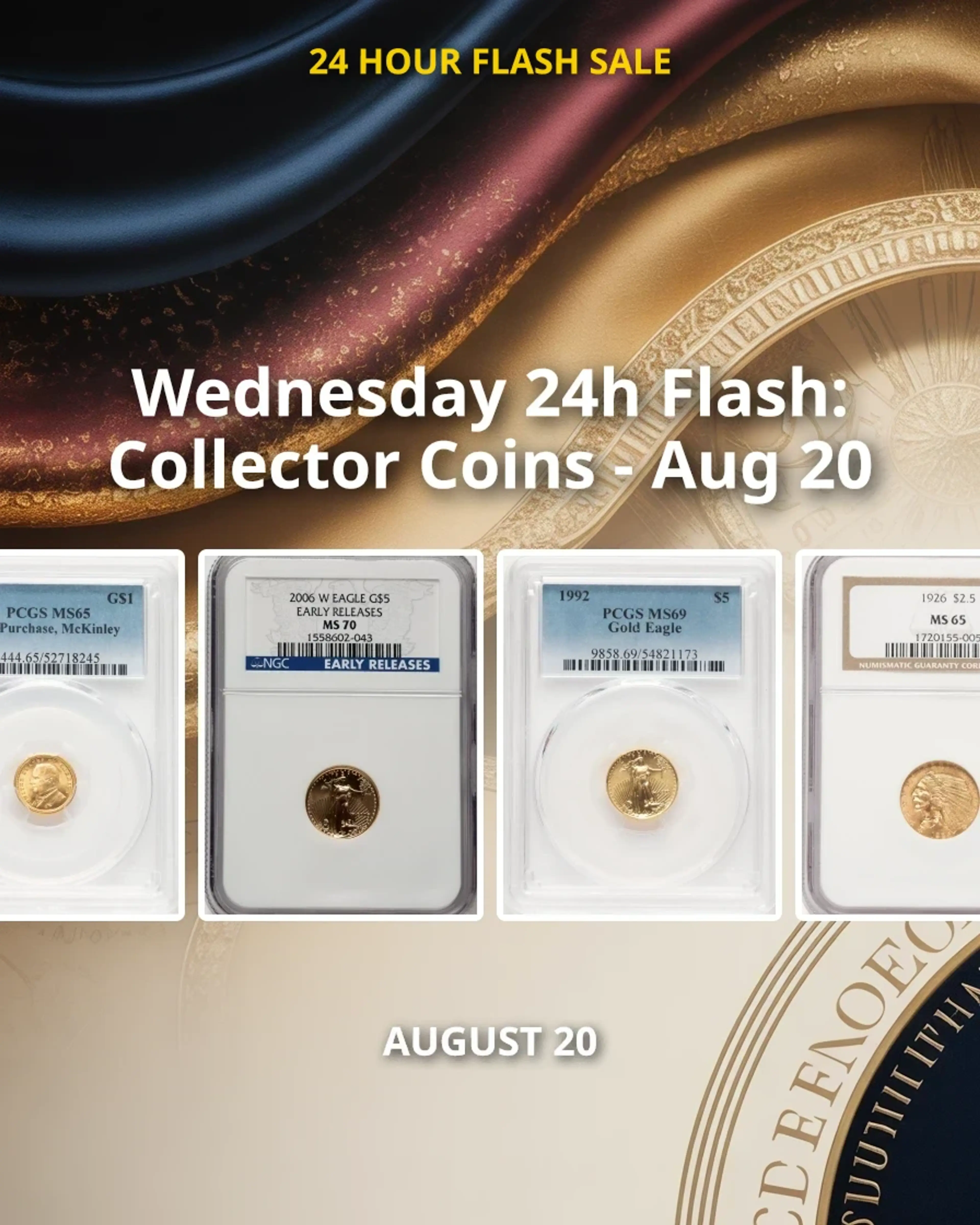 Wednesday 24h Flash: Collector Coins - Aug 20