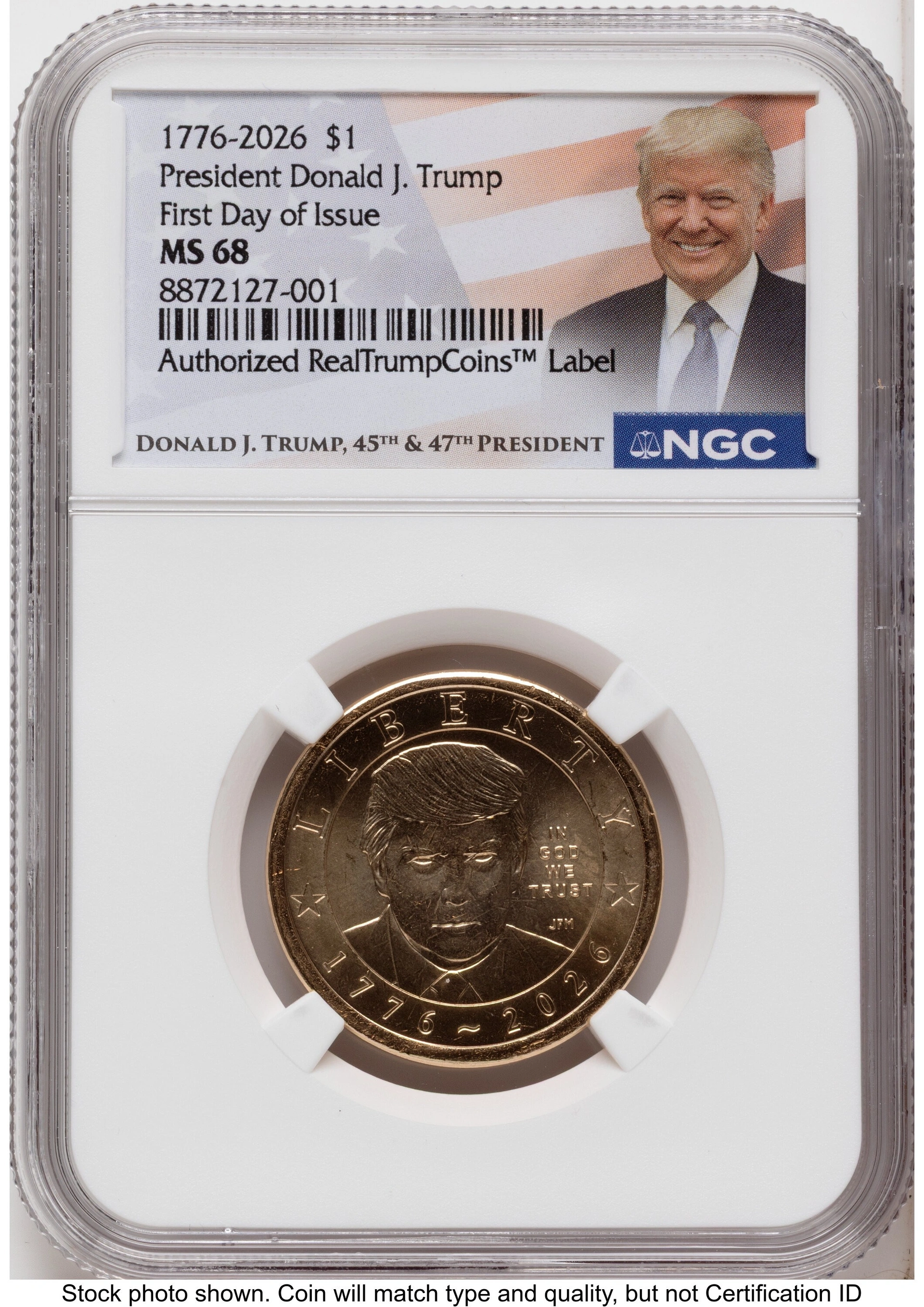 2026 Semiquincentennial President Donald J. Trump $1 FDI Trump Label