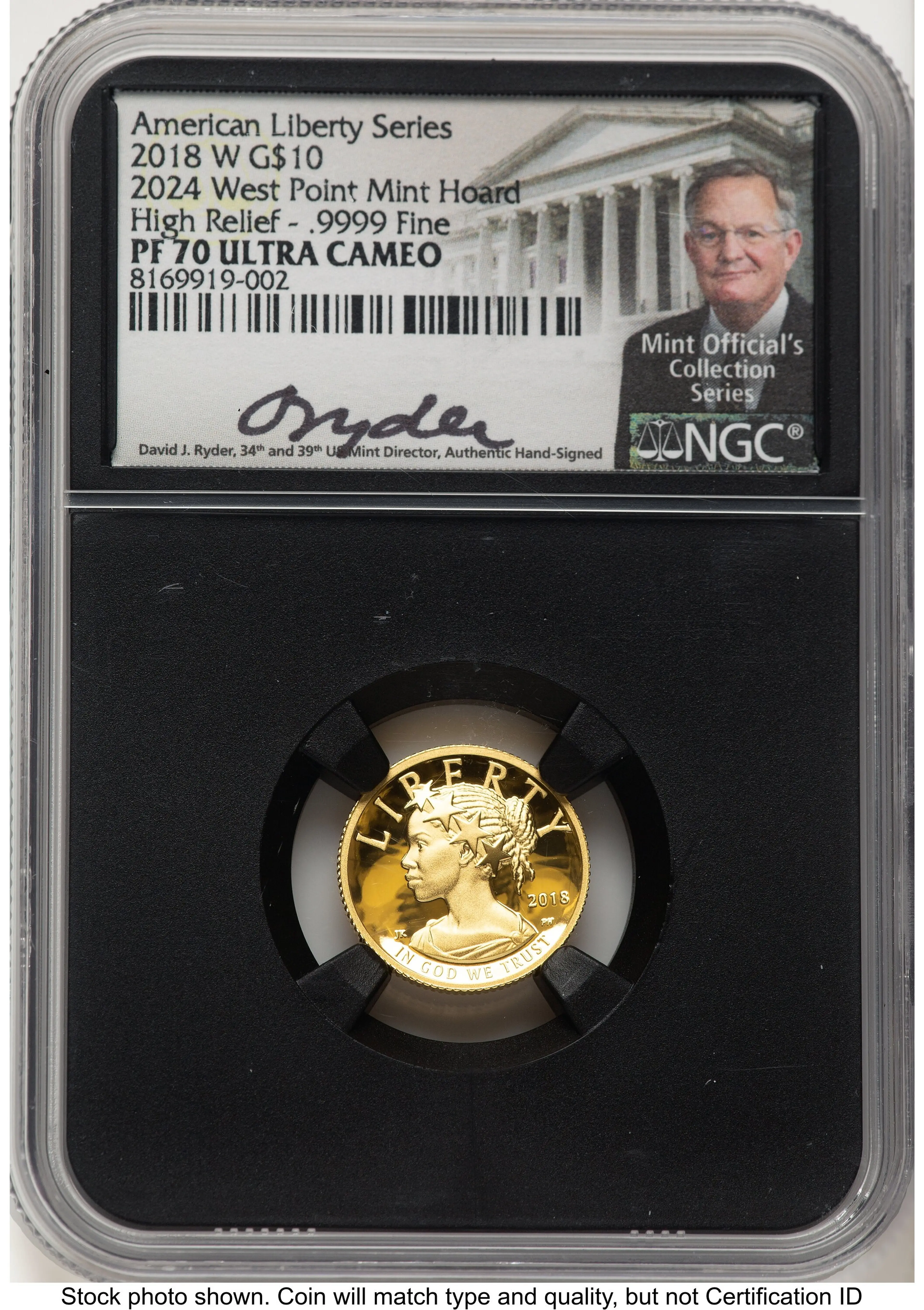 2018-W G$10 American Liberty High Relief, DC 2024 West Point Mint Hoard David J Ryder Mint Official's Collection Series Blk Core
