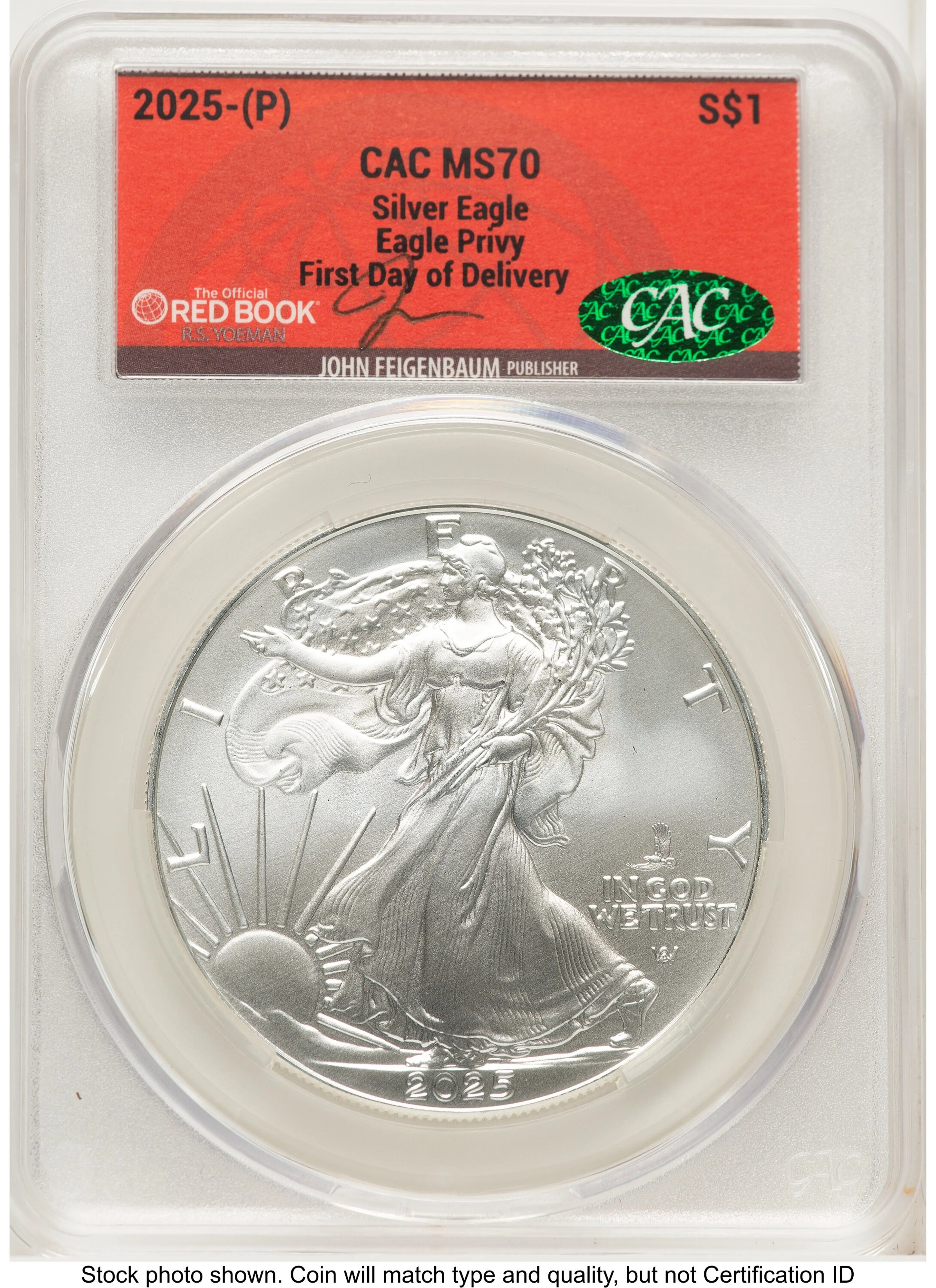 2025 Silver Eagle (Privy Mark) First Day of Delivery John Feigenbaum Red Book