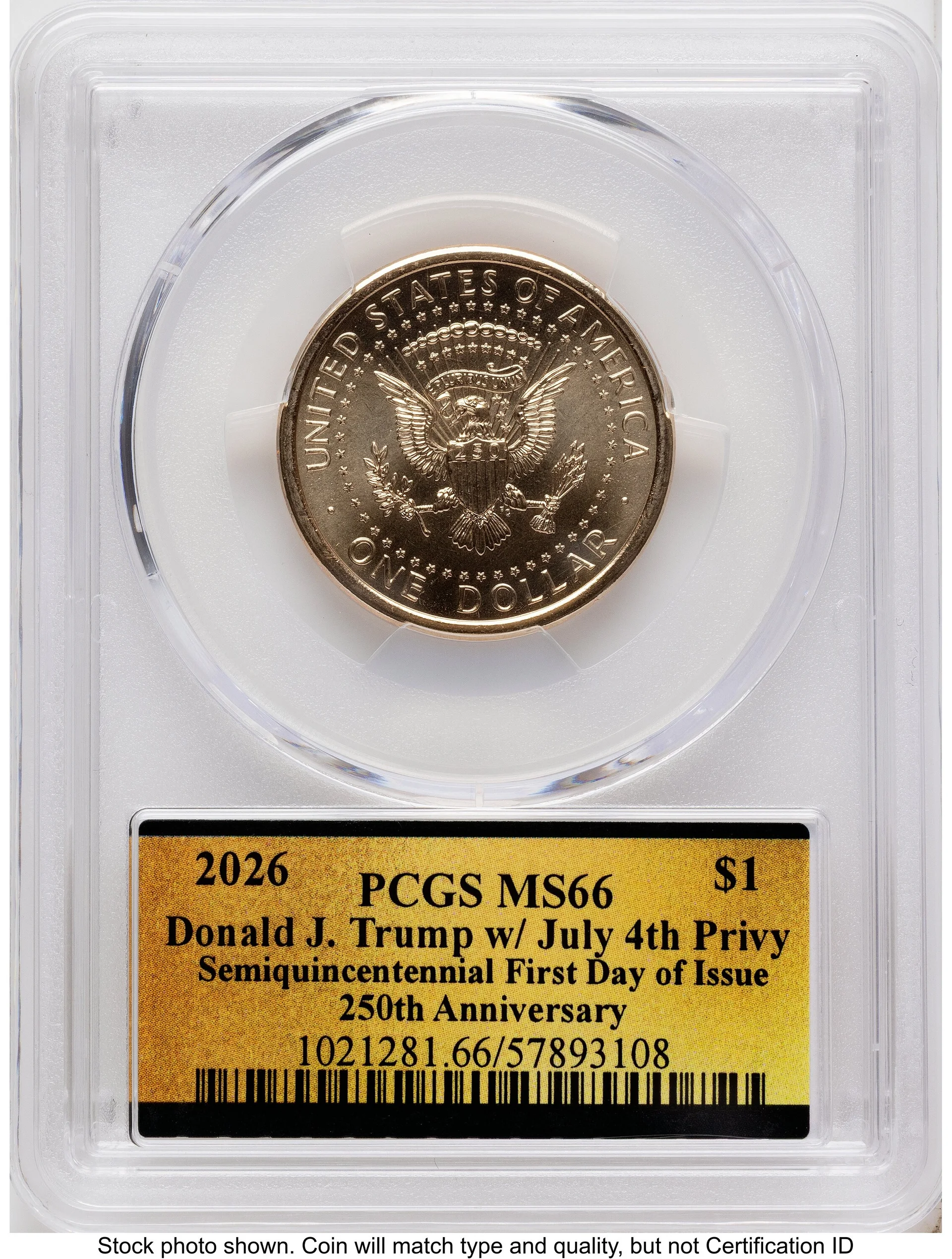 2026 Semiquincentennial President Donald J. Trump $1 (Privy Mark) FDI America 250 Label - 2