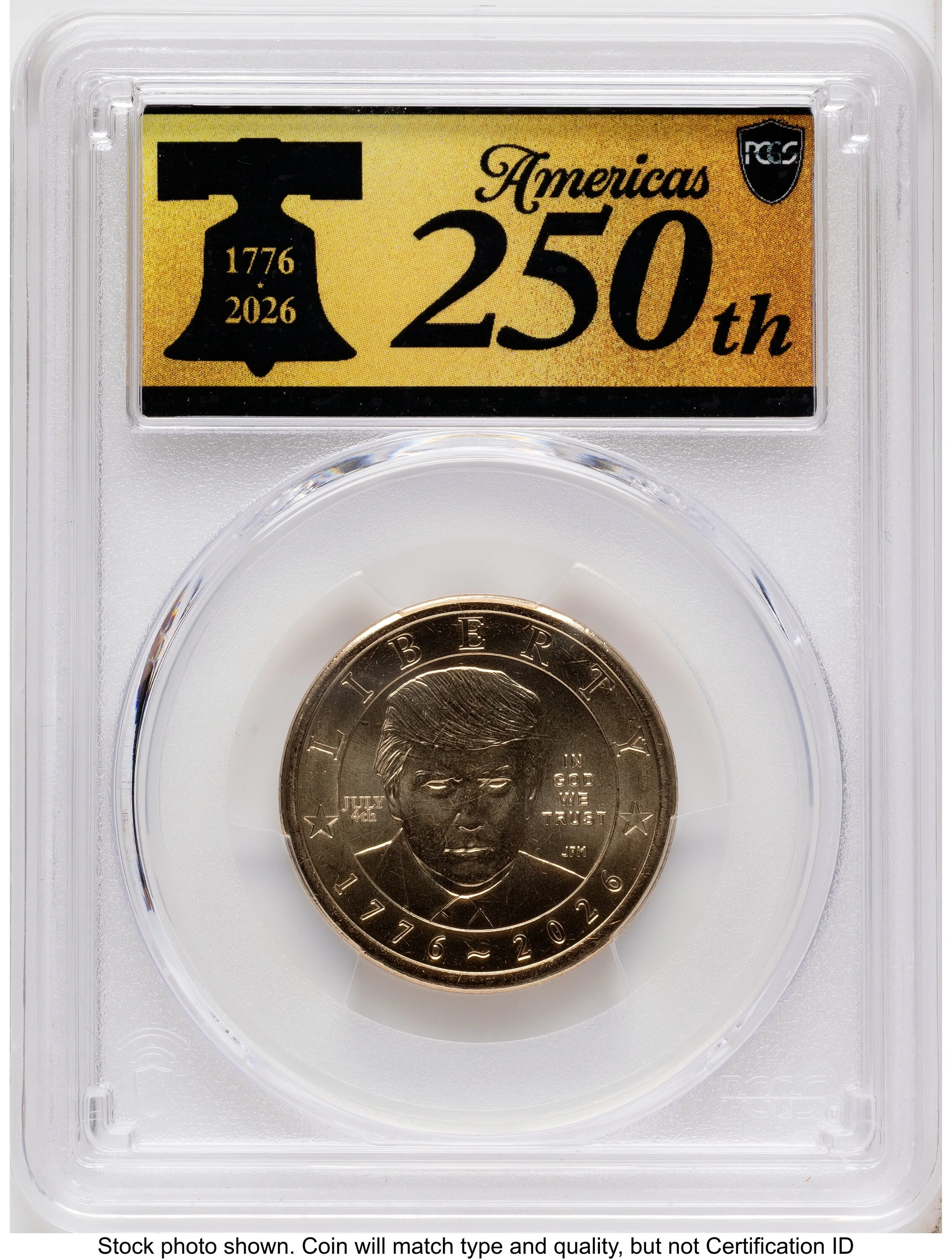 2026 Semiquincentennial President Donald J. Trump $1 (Privy Mark) FDI America 250 Label